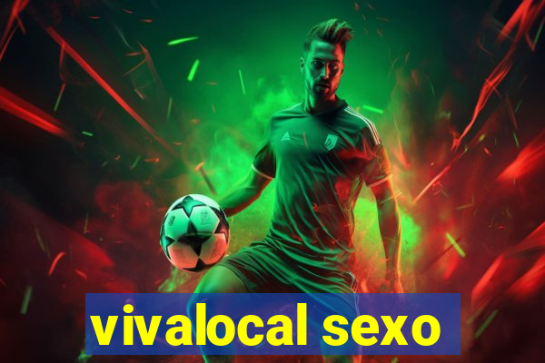 vivalocal sexo